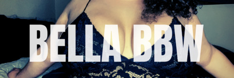 Header of bella_bbw_xo