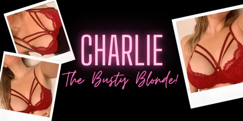 Header of charliethebustyblonde