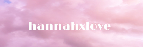 Header of hannahxlove