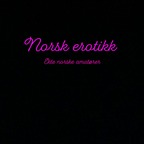 norskerotikk (Norsk erotikk Top 10%) OnlyFans Leaked Pictures & Videos 

 profile picture