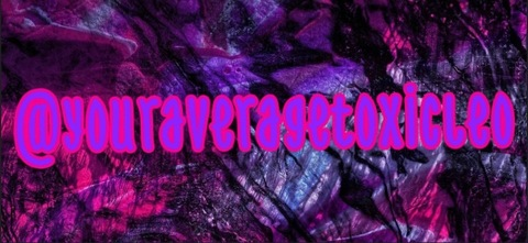 Header of youraveragetoxicleo